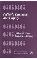 Pediatric Traumatic Brain Injury (Developmental Clinical Psychology and Psychiatry),Used