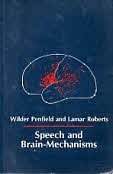 Speech and BrainMechanisms (Princeton Legacy Library, 62),Used