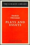 Friedrich Durrenmatt Plays and Essays (German Library Vol 89) (English and German Edition),Used