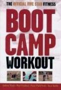 The Official Five Star Fitness Boot Camp Workout: The HighEnergy Fitness Program for Men and Women,Used
