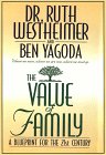The Value of Family: A Blueprint for the 21st Century,Used