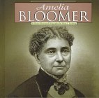 Amelia Bloomer: A PhotoIllustrated Biography (PhotoIllustrated Biographies),Used