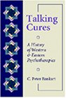 Talking Cures: A History of Western and Eastern Psychotherapies,Used
