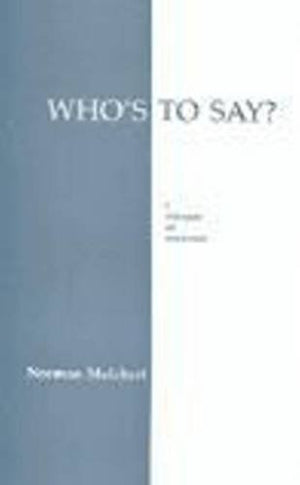 Who'S To Say?: A Dialogue On Relativism (Hackett Philosophical Dialogues),Used