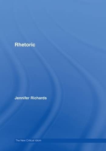 Rhetoric (The New Critical Idiom),Used