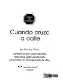 Cuando Cruzo LA Calle (When I Cross the Street) (Spanish Edition),Used