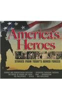 America's Heroes: Stories from Today's Armed Forces,Used