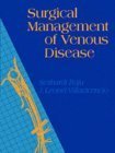 Surgical Management of Venous Disease,New