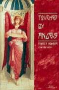 Touched by Angels: How Angels Influence Our Daily Lives,Used
