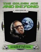 Golden Age and Beyond (World of Science Fiction),Used