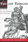 Epic And Epigram: Two Elizabethan Entertainments,Used