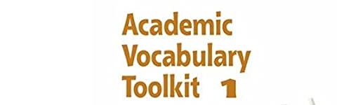 Academic Vocabulary, Toolkit 1: Mastering Highuse Words For Academic Achievement,New