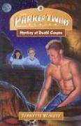 Mystery At Death Canyon (The Parker Twins Series, Book 4),New