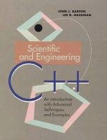 Scientific and Engineering C++: An Introduction With Advanced Techniques and Examples,New