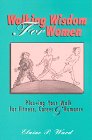 Walking wisdom for women: Plus+ing your walk for fitness, career & romance,New