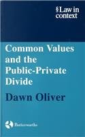 Common Values and the PublicPrivate Divide (Law in Context),Used