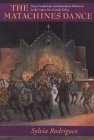 The Matachines Dance: Ritual Symbolism And Interethnic Relations In The Upper Rio Grande Valley (Publications Of The American Fo,Used