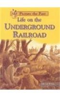 Life on the Underground Railroad (Picture the Past),Used