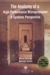 The Anatomy of a HighPerformance Microprocessor: A Systems Perspective,Used