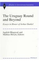The Uruguay Round And Beyond: Essays In Honor Of Arthur Dunkel (Studies In International Economics)