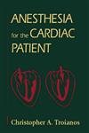 Anesthesia For The Cardiac Patient,Used