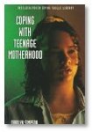 Coping With Teenage Motherhood,Used