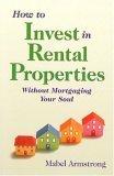 How to Invest in Rental Properties Without Mortgaging Your Soul,Used