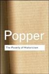 The Poverty Of Historicism (Routledge Classics)
