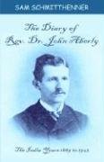 The Diary of Rev. Dr. John Aberly,Used