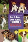 The Guide to Owning a Jack Russell Terrier (The Guide to Owning Series),Used