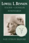 Lowell L. Bennion: Teacher, Counselor, Humanitarian,Used