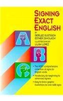 Signing Exact English,Used