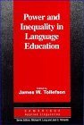Power and Inequality in Language Education (Cambridge Applied Linguistics),New