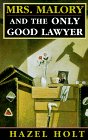 Mrs. Malory and the Only Good Lawyer,Used