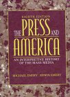 Press And America, The ( An Interpretive History Of The Mass Media)-new