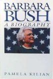 Barbara Bush: A Biography,Used
