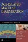 Agerelated Macular Degeneration: A Comprehensive Textbook,Used
