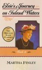 Elsie's Journey on Inland Waters (Elsie Dinsmore: The Original Elsie Classics),Used
