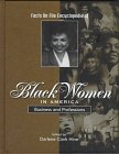 Facts on File Encyclopedia of Black Women in America: Business and Professions,Used