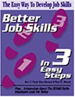 Better Job Skills in 3 Easy Steps,Used