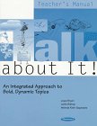 Talk About It!: An Integrated Approach to Bold, Dynamics Topics,Used