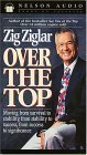 Over The Top Moving From Survival To Stability, From Stability To Success, From Success To Significance,Used