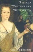 Rebecca Wentworth S Distraction (Hardscrabble Books),Used