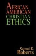 African American Christian Ethics,Used