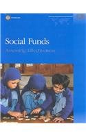 Social Funds: Assessing Effectiveness (World Bank Operations Evaluation Study),New