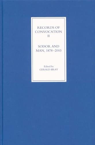 Records of Convocation II: Sodor and Man, 18782003 (Records of Convocation, 2) (Volume 2),Used
