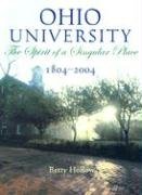 Ohio University, 18042004: The Spirit of a Singular Place