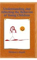 Understanding and Affecting the Behavior of Young Children,Used