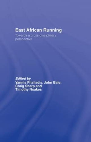 East African Running: Toward A Crossdisciplinary Perspective,New