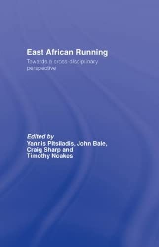 East African Running: Toward a CrossDisciplinary Perspective,Used